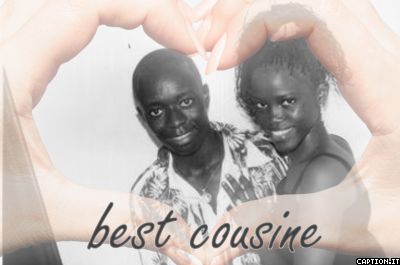 bon cé ndeye ma melieure cousine
